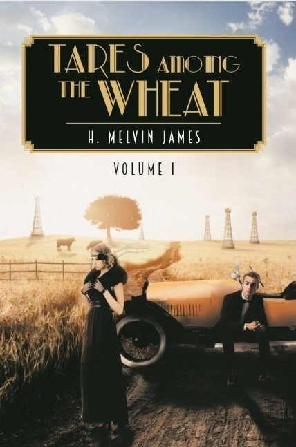 Tares among the Wheat, Volume One