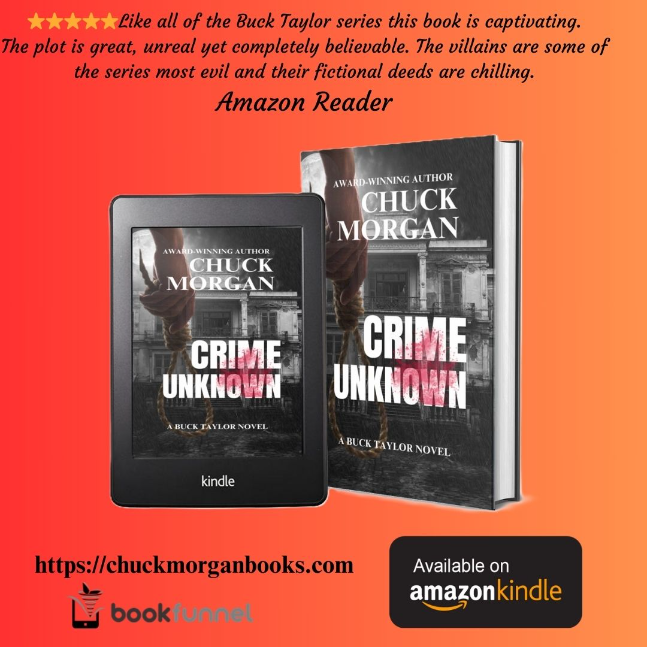 Crime Unknown, A Buck Taylor Novel by Chuck Morgn
